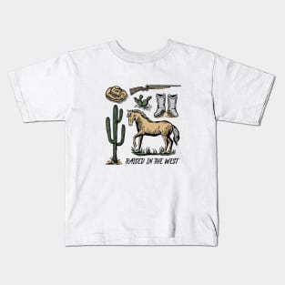 Raised in the west Kids T-Shirt